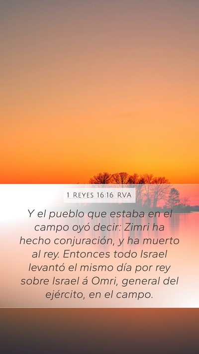 1 Reyes 16:16 RVA Mobile Phone Wallpaper - Y el pueblo que estaba en el campo oyó decir: - Mobile Bible Verse Wallpaper
