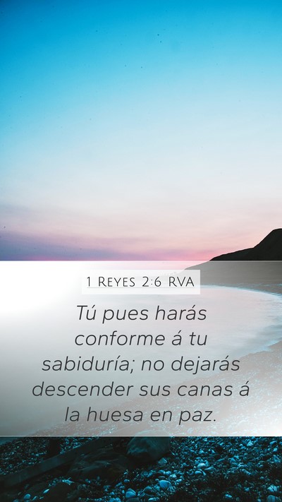 1 Reyes 2:6 RVA Bible Verse Image