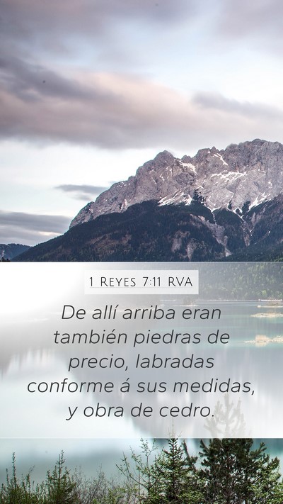 1 Reyes 7:11 RVA Mobile Phone Wallpaper - De allí arriba eran también piedras de precio, - Mobile Bible Verse Wallpaper