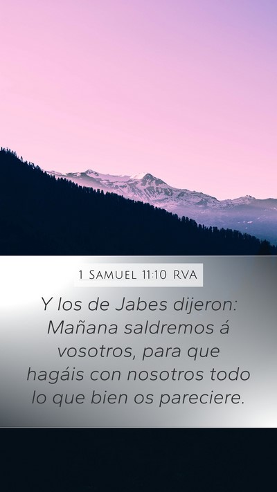 1 Samuel 11:10 RVA Mobile Phone Wallpaper - Y los de Jabes dijeron: Mañana saldremos á - Mobile Bible Verse Wallpaper