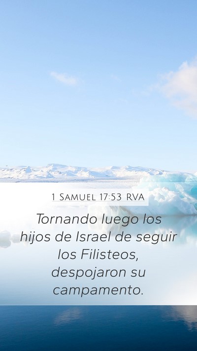 1 Samuel 17:53 RVA Mobile Phone Wallpaper - Tornando luego los hijos de Israel de seguir los - Mobile Bible Verse Wallpaper