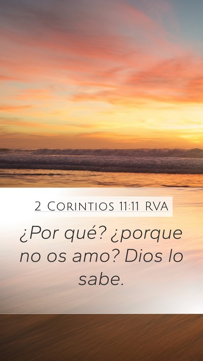 2 Corintios 11:11 RVA Bible Verse Image