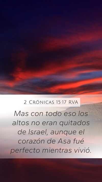 2 Crónicas 15:17 RVA Bible Verse Image