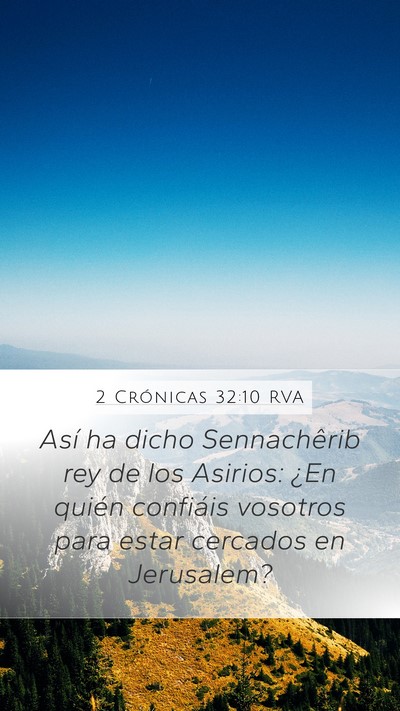 2 Crónicas 32:10 RVA Bible Verse Image