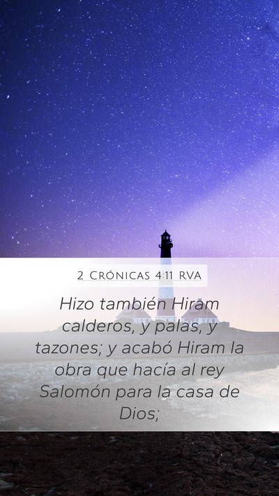 2 Crónicas 4:11 RVA Bible Verse Image
