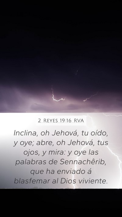 2 Reyes 19:16 RVA Bible Verse Image