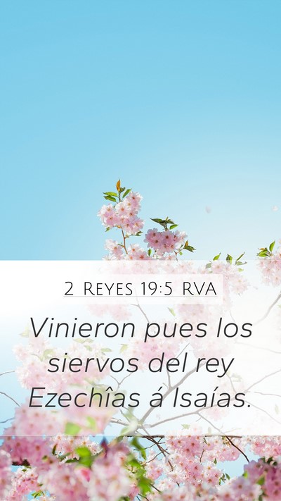 2 Reyes 19:5 RVA Bible Verse Image