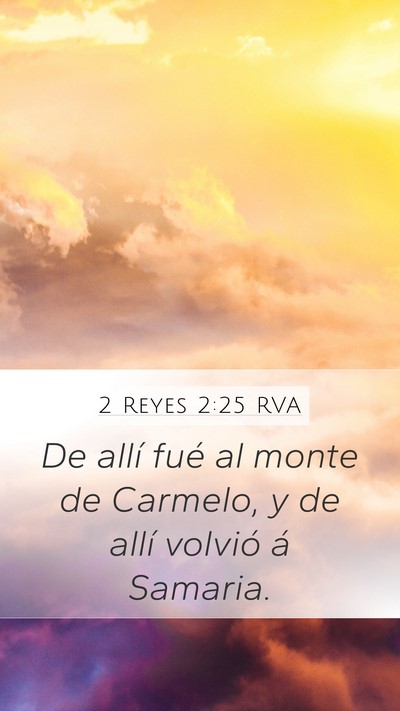 2 Reyes 2:25 RVA Bible Verse Image