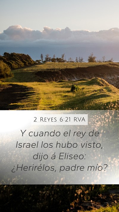 2 Reyes 6:21 RVA Bible Verse Image