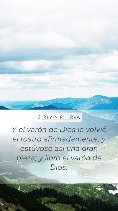 2 Reyes 8:11 RVA Bible Verse Image