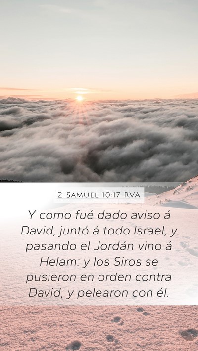 2 Samuel 10:17 RVA Mobile Phone Wallpaper - Y como fué dado aviso á David, juntó á todo - Mobile Bible Verse Wallpaper