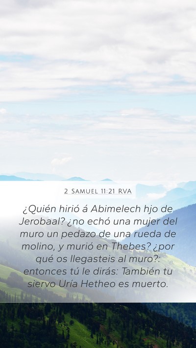 2 Samuel 11:21 RVA Mobile Phone Wallpaper - ¿Quién hirió á Abimelech hjo de Jerobaal? - Mobile Bible Verse Wallpaper