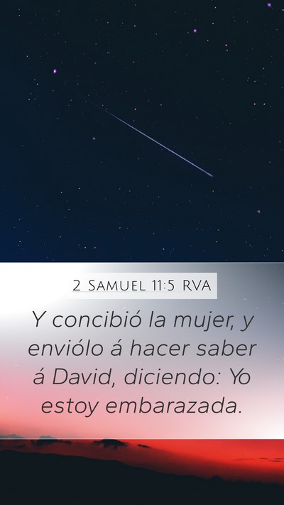 2 Samuel 11:5 RVA Mobile Phone Wallpaper - Y concibió la mujer, y enviólo á hacer saber - Mobile Bible Verse Wallpaper