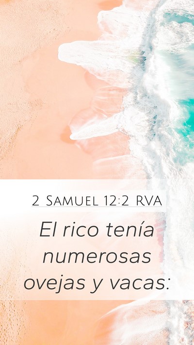 2 Samuel 12:2 RVA Mobile Phone Wallpaper - El rico tenía numerosas ovejas y - Mobile Bible Verse Wallpaper