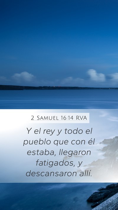 2 Samuel 16:14 RVA Bible Verse Image