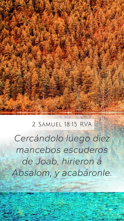 2 Samuel 18:15 RVA Mobile Phone Wallpaper - Cercándolo luego diez mancebos escuderos de - Mobile Bible Verse Wallpaper