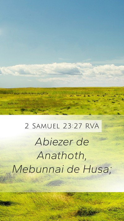 2 Samuel 23:27 RVA Mobile Phone Wallpaper - Abiezer de Anathoth, Mebunnai de - Mobile Bible Verse Wallpaper