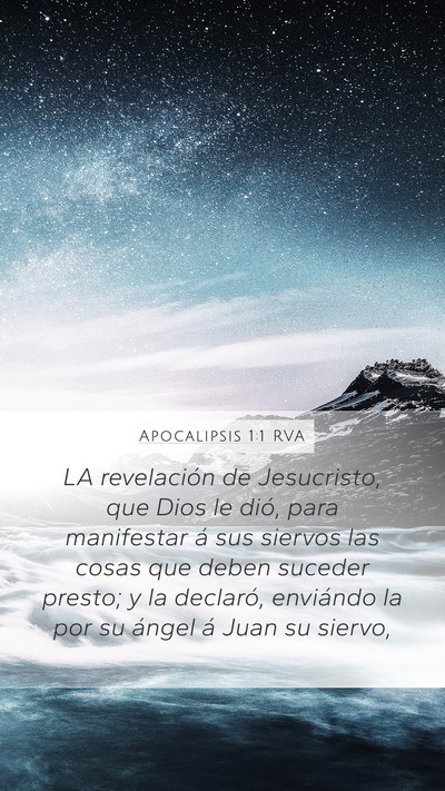 Apocalipsis 1:1 RVA Mobile Phone Wallpaper - LA revelación de Jesucristo, que Dios le dió, - Mobile Bible Verse Wallpaper