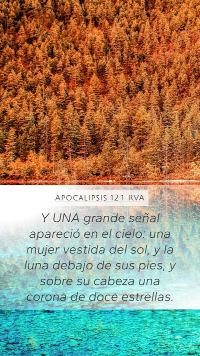 Apocalipsis 12:1 RVA Mobile Phone Wallpaper - Y UNA grande señal apareció en el cielo: una - Mobile Bible Verse Wallpaper
