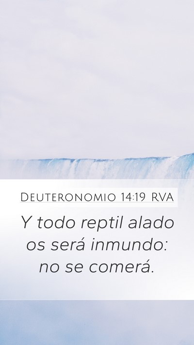 Deuteronomio 14:19 RVA Mobile Phone Wallpaper - Y todo reptil alado os será inmundo: no se - Mobile Bible Verse Wallpaper