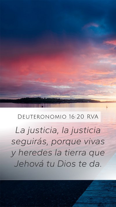 Deuteronomio 16:20 RVA Mobile Phone Wallpaper - La justicia, la justicia seguirás, porque vivas - Mobile Bible Verse Wallpaper