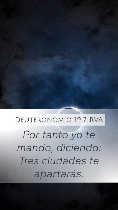 Deuteronomio 19:7 RVA Mobile Phone Wallpaper - Por tanto yo te mando, diciendo: Tres ciudades te - Mobile Bible Verse Wallpaper