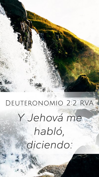 Deuteronomio 2:2 RVA Mobile Phone Wallpaper - Y Jehová me habló, - Mobile Bible Verse Wallpaper