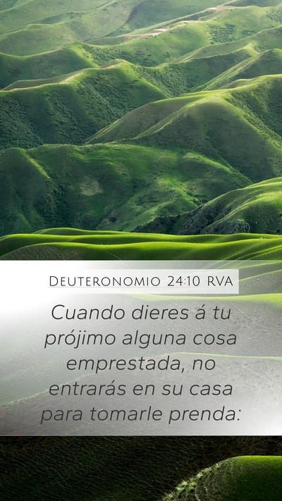 Deuteronomio 24:10 RVA Mobile Phone Wallpaper - Cuando dieres á tu prójimo alguna cosa - Mobile Bible Verse Wallpaper
