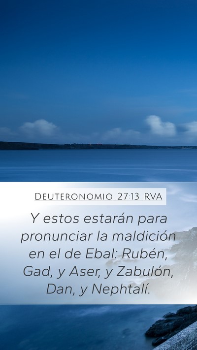 Deuteronomio 27:13 RVA Mobile Phone Wallpaper - Y estos estarán para pronunciar la maldición en - Mobile Bible Verse Wallpaper