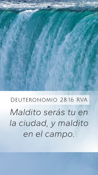 Deuteronomio 28:16 RVA Mobile Phone Wallpaper - Maldito serás tu en la ciudad, y maldito en el - Mobile Bible Verse Wallpaper
