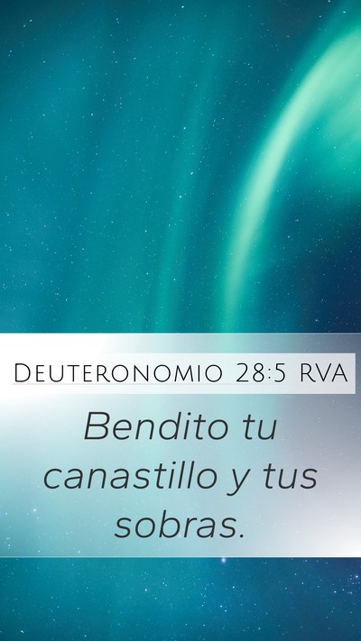 Deuteronomio 28:5 RVA Mobile Phone Wallpaper - Bendito tu canastillo y tus - Mobile Bible Verse Wallpaper