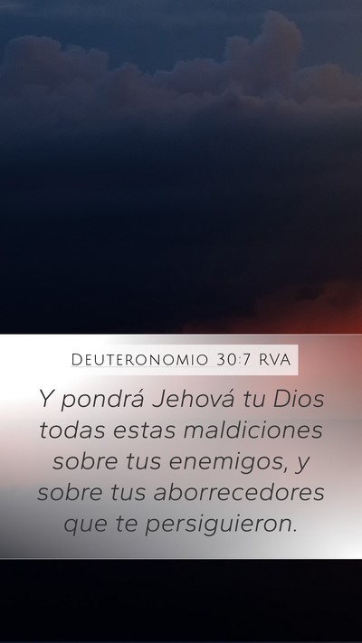 Deuteronomio 30:7 RVA Mobile Phone Wallpaper - Y pondrá Jehová tu Dios todas estas maldiciones - Mobile Bible Verse Wallpaper