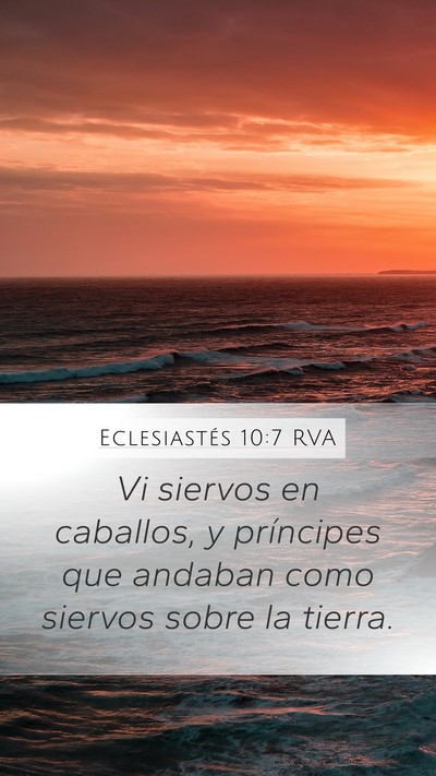 Eclesiastés 10:7 RVA Mobile Phone Wallpaper - Vi siervos en caballos, y príncipes que andaban - Mobile Bible Verse Wallpaper
