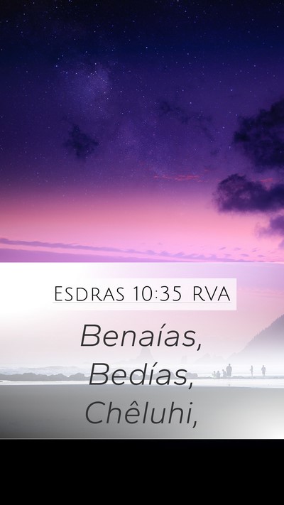 Esdras 10:35 RVA Mobile Phone Wallpaper - Benaías, Bedías, - Mobile Bible Verse Wallpaper
