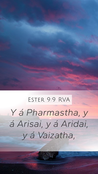Ester 9:9 RVA Mobile Phone Wallpaper - Y á Pharmastha, y á Arisai, y á Aridai, y á - Mobile Bible Verse Wallpaper
