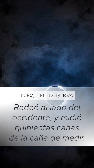 Ezequiel 42:19 RVA Bible Verse Image