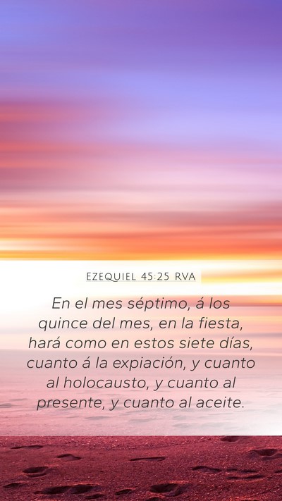 Ezequiel 45:25 RVA Mobile Phone Wallpaper - En el mes séptimo, á los quince del mes, en la - Mobile Bible Verse Wallpaper