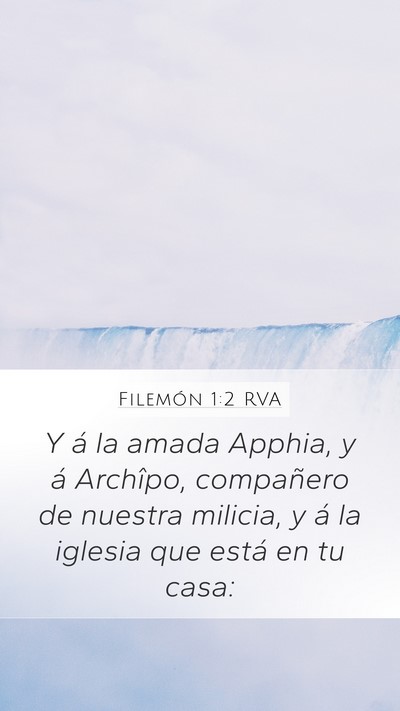 Filemón 1:2 RVA Mobile Phone Wallpaper - Y á la amada Apphia, y á Archîpo, compañero - Mobile Bible Verse Wallpaper