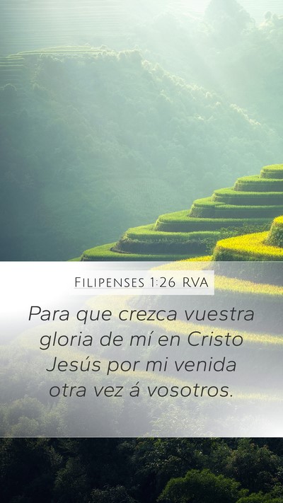 Filipenses 1:26 RVA Mobile Phone Wallpaper - Para que crezca vuestra gloria de mí en Cristo - Mobile Bible Verse Wallpaper