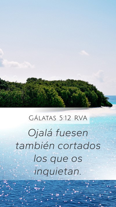 Gálatas 5:12 RVA Bible Verse Image