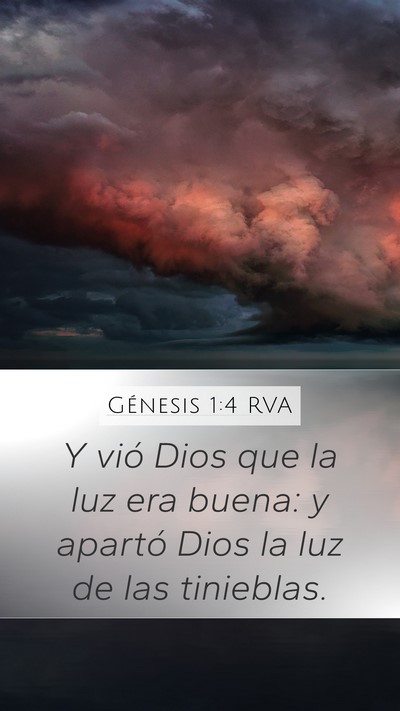 Génesis 1:4 RVA Mobile Phone Wallpaper - Y vió Dios que la luz era buena: y apartó Dios - Mobile Bible Verse Wallpaper