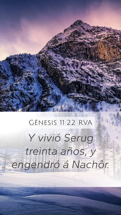 Génesis 11:22 RVA Mobile Phone Wallpaper - Y vivió Serug treinta años, y engendró á - Mobile Bible Verse Wallpaper