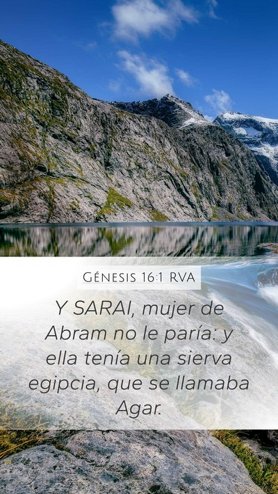 Génesis 16:1 RVA Mobile Phone Wallpaper - Y SARAI, mujer de Abram no le paría: y ella - Mobile Bible Verse Wallpaper