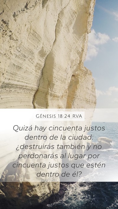 Génesis 18:24 RVA Mobile Phone Wallpaper - Quizá hay cincuenta justos dentro de la ciudad: - Mobile Bible Verse Wallpaper