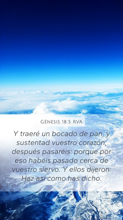 Génesis 18:5 RVA Mobile Phone Wallpaper - Y traeré un bocado de pan, y sustentad vuestro - Mobile Bible Verse Wallpaper