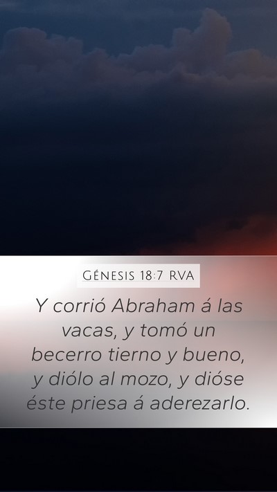 Génesis 18:7 RVA Mobile Phone Wallpaper - Y corrió Abraham á las vacas, y tomó un - Mobile Bible Verse Wallpaper