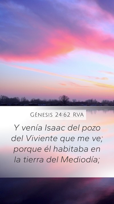 Génesis 24:62 RVA Bible Verse Image
