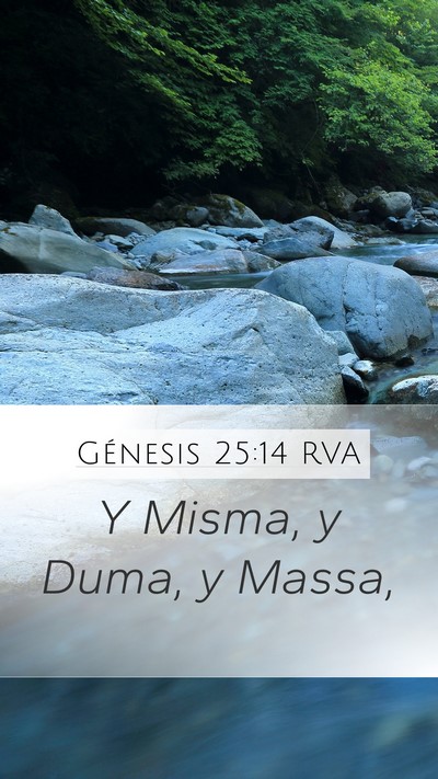 Génesis 25:14 RVA Mobile Phone Wallpaper - Y Misma, y Duma, y - Mobile Bible Verse Wallpaper