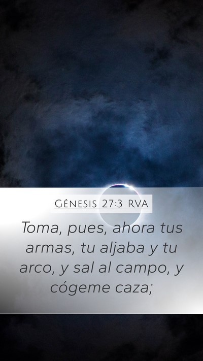 Génesis 27:3 RVA Bible Verse Image