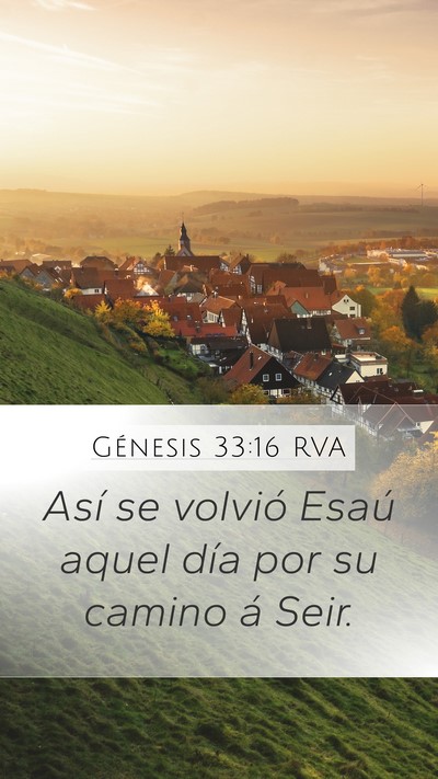Génesis 33:16 RVA Mobile Phone Wallpaper - Así se volvió Esaú aquel día por su camino á - Mobile Bible Verse Wallpaper